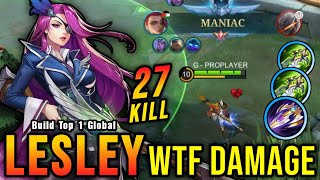 27 Kills  MANIAC Lesley Best Build 2024 WTF DAMAGE  Build Top 1 Global Lesley  MLBB [upl. by Nelubez]