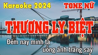 Thương Ly Biệt Karaoke Tone Nữ  Trần Lâm [upl. by Shaikh]