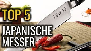 DIE 5 BESTEN JAPANISCHEN MESSER  Küchenmesser Vergleich Test 2018 Kochmesser kaufen [upl. by Arvo301]