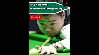 Ding WINS 2024 International Championship 🎱 snooker dingjunhui [upl. by Onil]