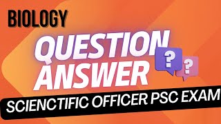 question discussion scientific officer biology QUESTION BANK [upl. by Ellenad]