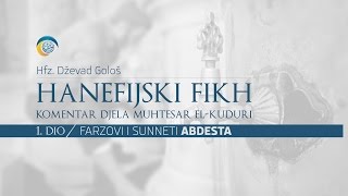 Hfz Dževad Gološ  HANEFIJSKI FIKH 1dio   FARZOVI I SUNNETI ABDESTA [upl. by Eboj]