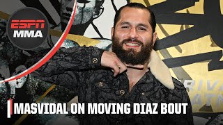 Jorge Masvidal on moving the date of boxing match vs Nate Diaz to July 6th  ESPN MMA [upl. by Andrei988]