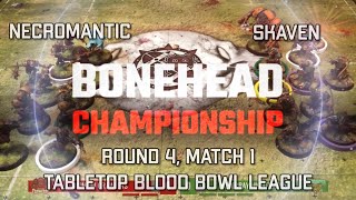 Necromantic vs Skaven Bonehead Championship  Round 4 Match 1 Tabletop Blood Bowl [upl. by Pomcroy886]