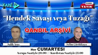 Qandil Arşivi  HENDEK SAVAŞI VEYA TUZAĞI [upl. by Niuqaoj]