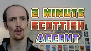 How To Do A Scottish Accent In UNDER TWO MINUTES [upl. by Aronas]