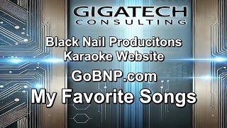 My Favorite Songs Tutorial  Black Nail Productions Karaoke Website GoBNPcom [upl. by Ailahtan]