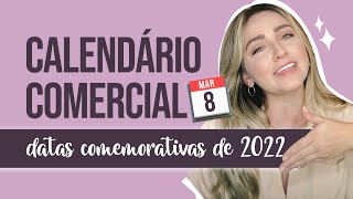 Calendário comercial 2022 como aumentar as vendas [upl. by Beryl]