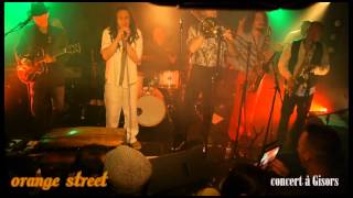 Orange Street en concert mai 2015 partie 1 [upl. by Sublett]