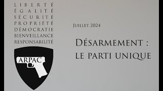 Désarmement Le Parti Unique [upl. by Stein]