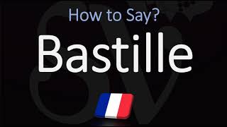 How to Pronounce Bastille CORRECTLY [upl. by Horowitz270]