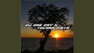 One Day  Tocana Pista [upl. by Vitkun]