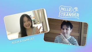 Have We Met Before  Hello Stranger Alicia amp Kwan Jet [upl. by Clotilda298]