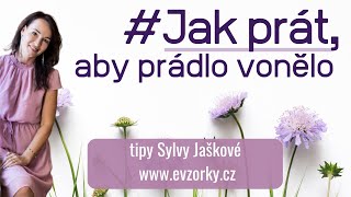 Jak prát aby prádlo vonělo [upl. by Eclud]