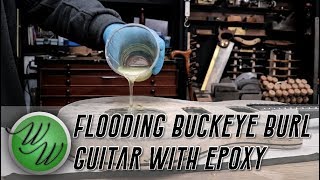 Buckeye Burl Custom Guitar  How to Stabilise Soft Wood with Epoxy [upl. by Donelson]