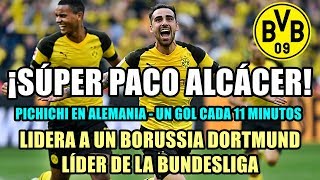 ¡PACO ALCÁCER SE SALE CON EL BORUSSIA DORTMUND MÁXIMO GOLEADOR DE LA BUNDESLIGA Y EL BVB ES LÍDER [upl. by Inah]