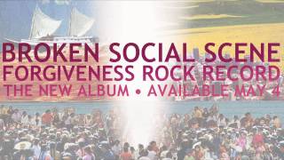 Broken Social Scene  Forced to Love [upl. by Gebler]