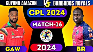 LIVE Guyana Amazon Warriors vs Barbados Royals 16th Matchh  LIVE CPL TODAY  live cpl [upl. by Trotta]