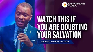 WATCH THIS IF YOU ARE DOUBTING YOUR SALVATION [upl. by Alimrahs]