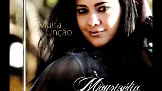 MAURIZÉLIA  CD MUITA UNÇÃO  MUITA UNCAO [upl. by Oalsinatse]