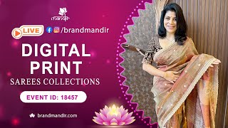 Digital Print Sarees  WhatsApp Number 733 733 7000  Brand Mandir Sarees LIVE [upl. by Nauqad]