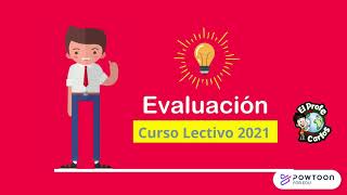 ¿Cómo es la Evaluación del Curso Lectivo 2021 Principales cambios [upl. by Hamnet947]