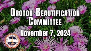 Groton Beautification Committee  11724 [upl. by Marmion]