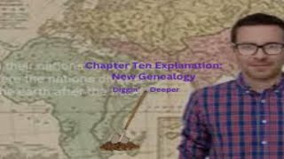 Diggin Deeper Genesis Chapter 10 Explanation [upl. by Dickman]