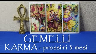 GEMELLI ⌛ Evoluzione del KARMA  prossimi 3 mesi [upl. by Wyne]