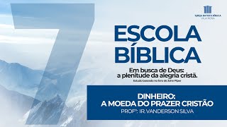 Escola Bíblica  Em Busca de Deus  Aula 7  03112024 [upl. by Doerrer183]