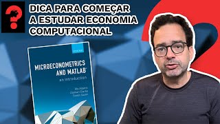 DICA PARA COMEÇAR A ESTUDAR ECONOMIA COMPUTACIONAL  FALA DUDU 228 [upl. by Igic]