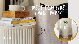 Fluted Side Table DIY  West ElmInspired Furniture Dupe on a Budget  Little Reesor House [upl. by Blain]