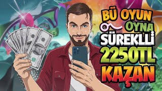 Bu Oyun Oyna Sürekli 2250₺ Kazan 🤑 İnternetten Para Kazanma Yolları 2024 [upl. by Khalin]