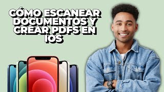 Cómo Escanear Documentos y Crear PDFs en iOS 2024 [upl. by Chicoine]