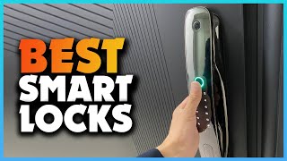 Top 5 Best Smart Locks  Extreme Reviewer [upl. by Stelu]