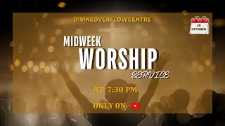 Mid Week Worship Service  Divine Overflow Centre  30th October 2024 [upl. by Anahsat]