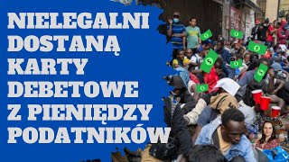 Nie4egalni dostaną karty debetowe z pieniędzy podatników [upl. by Eelrebma242]