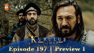 Kurulus Osman Urdu  Season 3 Episode 197 Preview 1 [upl. by Agnizn120]