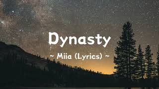 Dynasty  miiamusic SpeedUp Lyrics [upl. by Cindelyn]