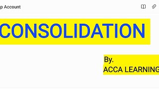 Group Account  Consolidation  Financial accounting  ACCA Learning  SOFP  Associates [upl. by Paton]