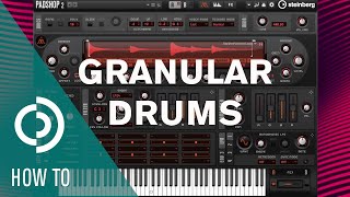 Creating Glitchy Drum Loops With Granular Synthesis  Padshop 2 [upl. by Llertac]