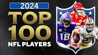 Top 100 NFL Players in 2024 [upl. by Yentruoc]