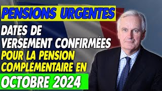 Pensions urgentes Dates de versement confirmées pour la pension complémentaire en octobre 2024 [upl. by Sink]