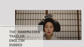 Suspenseful Korean Thriller The Handmaiden English Dubbed Trailer [upl. by Etteyafal650]