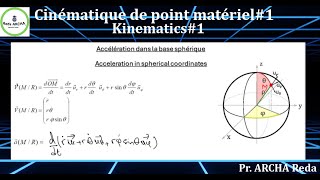 Cinématique 1 Accélération dun point matériel dans la base sphérique [upl. by Ferd]