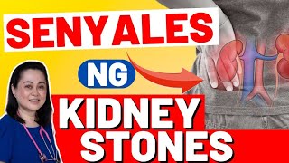 Senyales ng Kidney Stones  By Doc Liza RamosoOng [upl. by Mandel]