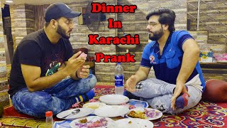 Dinner In Karachi Prank  Pranks In Pakistan  Humanitarians [upl. by Vowel]