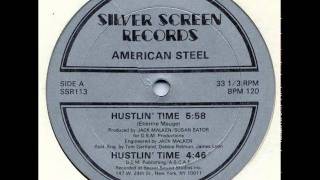 American Steel  Hustlin Time [upl. by Seaman936]