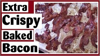 Extra Crispy Oven Baked Bacon  Darlenes Concoctions [upl. by Cowen]