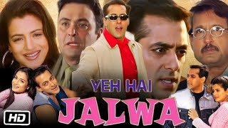 Ye Hain Jalwa Full Movie  Salman Khan  Rishi Kapoor  Ameesha Patel  Anupam Kher  Review amp Facts [upl. by Llorre661]